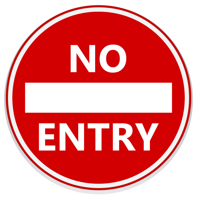 "NO ENTRY" Sign 1m